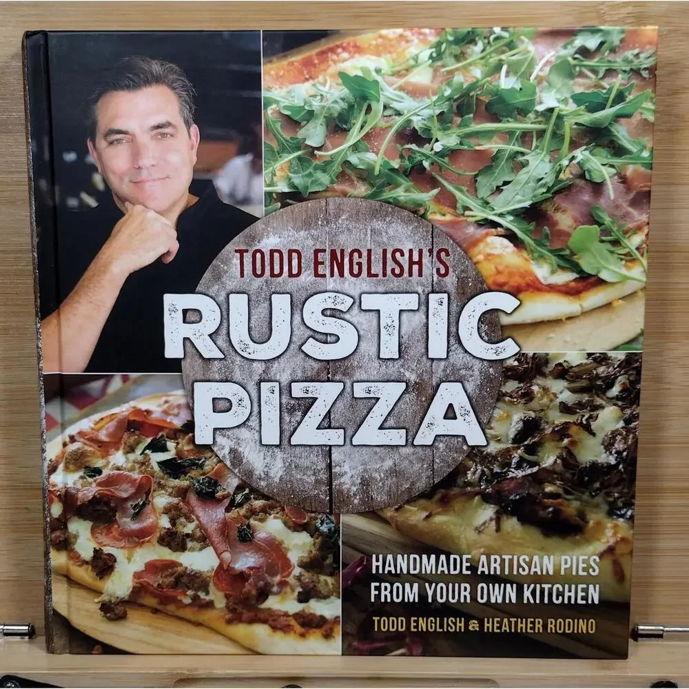 Todd English's Rustic Pizza Cookbook‎ - SIGNED